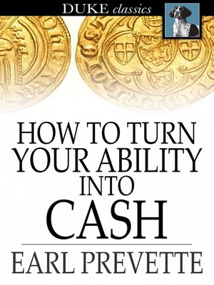 cover image of How to Turn Your Ability Into Cash